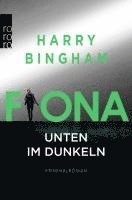 Harry Bingham - Fiona: Unten im Dunkeln, Häftad