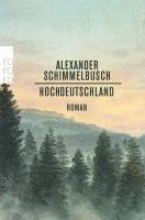 Alexander Schimmelbusch - Hochdeutschland, Häftad