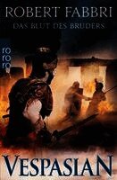 Robert Fabbri - Vespasian: Das Blut des Bruders, Häftad
