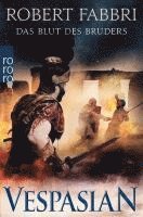 Robert Fabbri - Vespasian: Das Blut des Bruders, Häftad