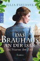 bokomslag Das Brauhaus an der Isar: Im Sturm der Zeit