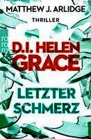 Matthew J. Arlidge - D.I. Helen Grace: Letzter Schmerz, Häftad