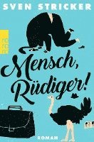 Mensch, Rüdiger! 1