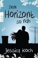 bokomslag Dem Horizont so nah