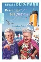 Renate Bergmann - Besser als Bus fahren, Häftad