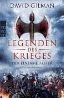 David Gilman - Legenden des Krieges: Der einsame Reiter, Häftad
