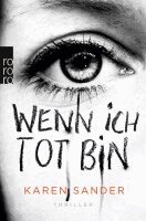 Karen Sander - Wenn ich tot bin, Häftad