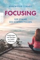 bokomslag Focusing. Der Stimme des Körpers folgen