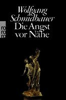 Wolfgang Schmidbauer - Die Angst vor Nähe, Häftad