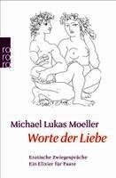 Michael Lukas Moeller - Worte der Liebe, Häftad