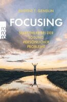 Eugene T. Gendlin - Focusing, Häftad