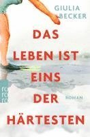 bokomslag Das Leben ist eins der Härtesten