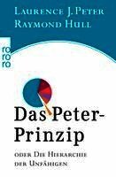 Laurence J. Peter, Raymond Hull - Das Peter-Prinzip, Häftad