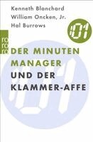 Kenneth Blanchard, William Oncken, Hal Burrows - Der Minuten-Manager und der Klammer-Affe, Häftad