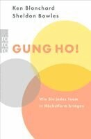 Kenneth Blanchard, Sheldon Bowles - Gung Ho!, Häftad