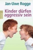 Kinder dürfen aggressiv sein 1