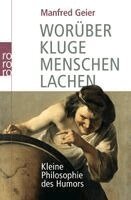 Manfred Geier - Worüber kluge Menschen lachen, Häftad