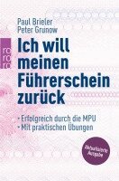 Paul Brieler, Peter Grunow - Ich will meinen Führerschein zurück, Häftad