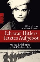 Gunther Lucks, Günter Lucks - Ich war Hitlers letztes Aufgebot, Häftad