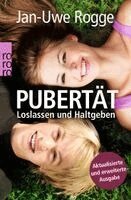 Jan-Uwe Rogge - Pubertät - Loslassen und Haltgeben, Häftad