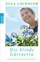 bokomslag Magdalenas Blau / Die blinde Gärtnerin