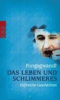 Georg Ringsgwandl - Das Leben und Schlimmeres, Häftad