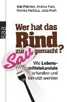 bokomslag Wer hat das Rind zur Sau gemacht?