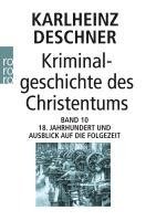 bokomslag Kriminalgeschichte des Christentums Band 10