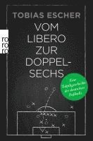 bokomslag Vom Libero zur Doppelsechs