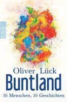 Oliver Lück - Buntland, Häftad