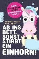 bokomslag Ab ins Bett, sonst stirbt ein Einhorn!