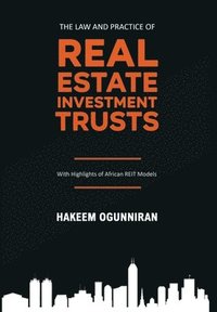 bokomslag The Law and Practice of Real Estate Investment Trusts