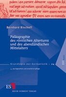 Bernhard Bischoff - Paläographie des römischen Altertums und des abendländischen Mittelalters, Häftad