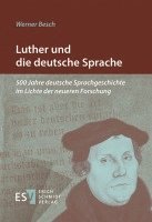 Werner Besch - Luther und die deutsche Sprache, Häftad