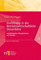 Einführung in die Betriebswirtschaftliche Steuerlehre 1