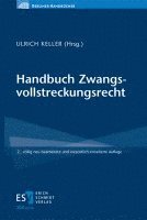 Ulrich Keller - Handbuch Zwangsvollstreckungsrecht, Inbunden