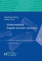 Ekkehard König, Volker Gast - Understanding English-German Contrasts, Häftad