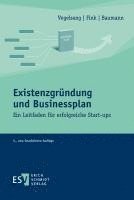 Christian Fink, Eva Vogelsang, Matthias Baumann - Existenzgründung und Businessplan, Häftad