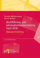 bokomslag Buchführung und Jahresabschlusserstellung nach HGB - Klausurtraining