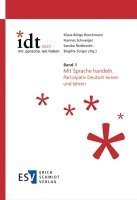 IDT 2022: *mit.sprache.teil.haben - - Band 1: Mit Sprache handeln 1