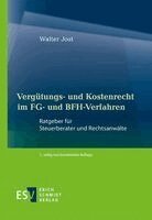 Walter Jost - Vergütungs- und Kostenrecht im FG- und BFH-Verfahren, Inbunden