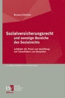Hans-Dieter Braun, Günter Hans, Michael Heinrich, Tim Husemann, Andreas Jüttner, Yasemin Körtek, Sonja Reimer, Nina Reit-Born, Stefanie Schwerendt, Hans-Dieter Braun, Andreas Jüttner - Sozialversicherungsrecht und sonstige Bereiche des Sozialrechts, Häftad
