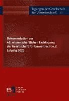 bokomslag Dokumentation zur 46. wissenschaftlichen Fachtagung der Gesellschaft für Umweltrecht e.V. Leipzig 2023