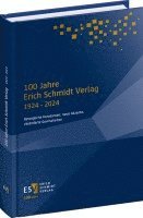 bokomslag 100 Jahre Erich Schmidt Verlag 1924 - 2024