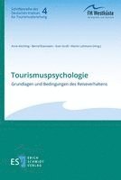Anne Köchling, Bernd Eisenstein, Sven Groß, Martin Lohmann - Tourismuspsychologie, Häftad