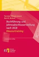 Torsten Mindermann, Gerrit Brösel - Buchführung und Jahresabschlusserstellung nach HGB - Klausurtraining, Häftad