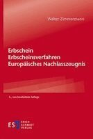 Walter Zimmermann - Erbschein - Erbscheinsverfahren - Europäisches Nachlasszeugnis, Häftad