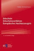 Erbschein - Erbscheinsverfahren - Europäisches Nachlasszeugnis