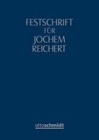Walter Bayer, Gerd Krieger, Marc Löbbe - Festschrift für Jochem Reichert zum 70. Geburtstag, Inbunden