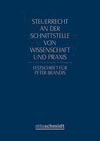 Steuerrecht an der Schnittstelle von Wissenschaft und Praxis